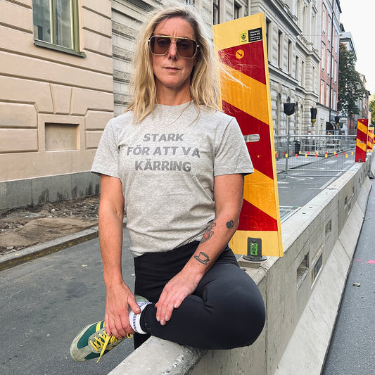 STARK FÖR ATT VA KÄRRING